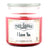 Medium Jar I Love You Soy Candle